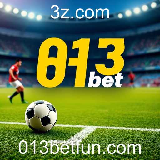 Apostas Esportivas no 013 Bet: Oportunidade e Emoção em Cada Lance